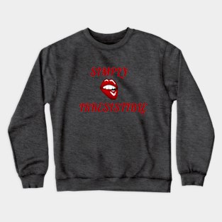 Simply Irresistible Crewneck Sweatshirt